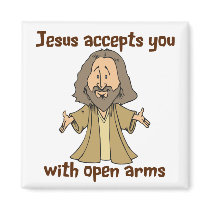 Jesus accepts you with open arms magnets