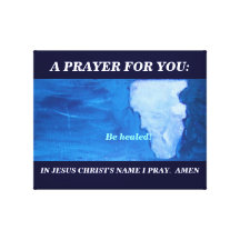JESUS:  Be healed Gallery Wrap Canvas