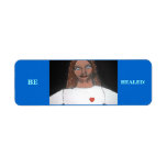 JESUS:  BE HEALED CUSTOM RETURN ADDRESS LABEL