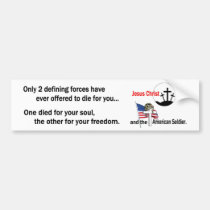 Jesus Christ and the American Soldier bumper stickers