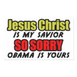 Jesus Christ Is My Saviour: So Sorry Obama Is Your