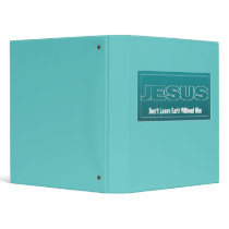 JESUS Don't Leave Earth Without Him