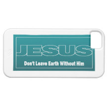 JESUS Don't Leave Earth Without Him