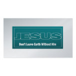 JESUS Don't Leave Earth Without Him Tract Cards / Business Card