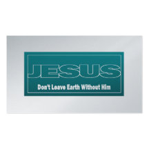 JESUS Don't Leave Earth Without Him Tract Cards / Business Card