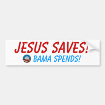 Jésus économise ! Obama dépense ! Adhésif pour par Adhésifs Pour Voiture