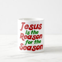 Jésus est la raison de la saison de Noël Tasse