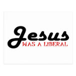Jésus était un libéral cartes postales