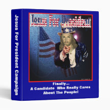 Jesus For President  Campaign Binder