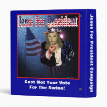 Jesus For President  Campaign Binder