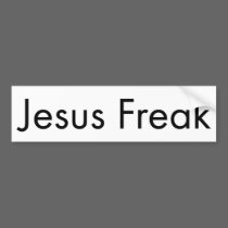 Jesus Freak bumper stickers