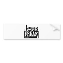 Jesus-Freak-Shirt.jpg Bumper Sticker