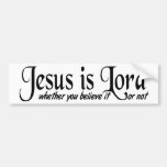 Jesus is Lord Bumper Stickers
