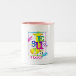 Jesus IS Lord Mug