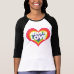 Jesus is Love T Shirts
