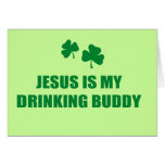 JESUS IS MY DRINKING BUDDY CARD