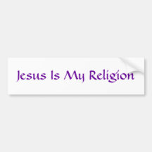 Jesus Is My Religion Bumper Sticker