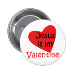 "Jesus is my Valentine" button