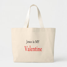 Jesus is my Valentine Canvas Bags