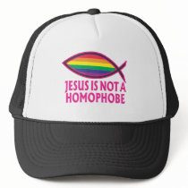 Jesus Is Not A Homophobe Trucker Hats