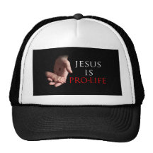 Jesus Is Pro-Life Trucker Hat