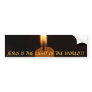 JESUS IS THE LIGHT OF THE WORLD!!... Religious bum Bumper Sticker