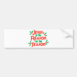 Jesus Is The Reason For The Season Bumper Sticker