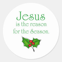 Jesus is the reason for the Season Round Sticker
