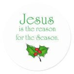 Jesus is the reason for the Season Round Sticker