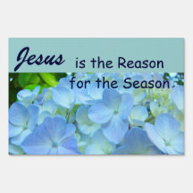 Jesus is the Reason for the Season yard signs