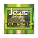 "Jesus - Lifter of my Head" by Cheryl Daniels Refrigerator Magnets