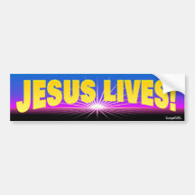 Jesus Lives! Bumper Stickers