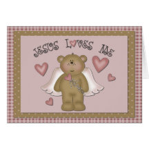 Jesus Loves Me Teddy Bear Angel Greeting Card