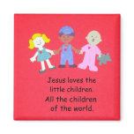 Jesus loves the little children. magnets