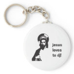 Jesus Loves To DJ - DJing Disc Jockey Music keychains