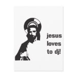 Jesus Loves To DJ - DJing Disc Jockey Music postcards