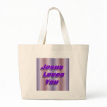 Jesus Loves You Canvas Bag