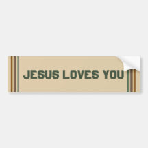 Jesus Loves You Bumper Sticker