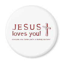 Jesus Loves You - Everyone One Else Thinks ...