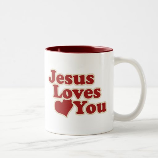Jesus Loves you for Christians Mug