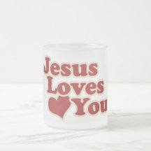 Jesus Loves you for Christians Mugs