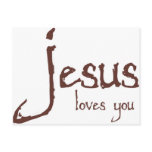 Jesus Loves You Post Card