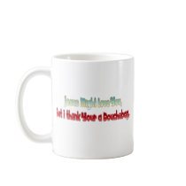 Jesus might love you but I think your a douchebag Mugs