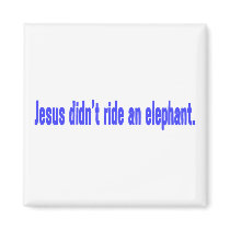 Jesus No Ride Elephant Bumper Fridge Magnets
