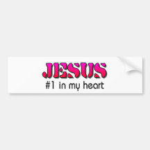 Jesus number one in my heart bumper stickers