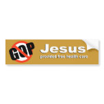 Jesus provided free healthcare bumper stickers