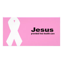 Jesus provided free healthcare photo card template