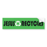 Jesus Recycles bumper stickers