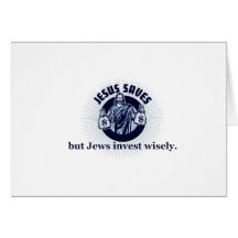 Jesus Saves - Jews Invest Wisely Cards