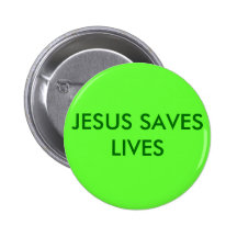 JESUS SAVES LIVES PIN